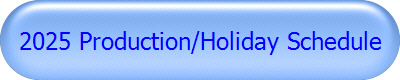 2025 Production/Holiday Schedule